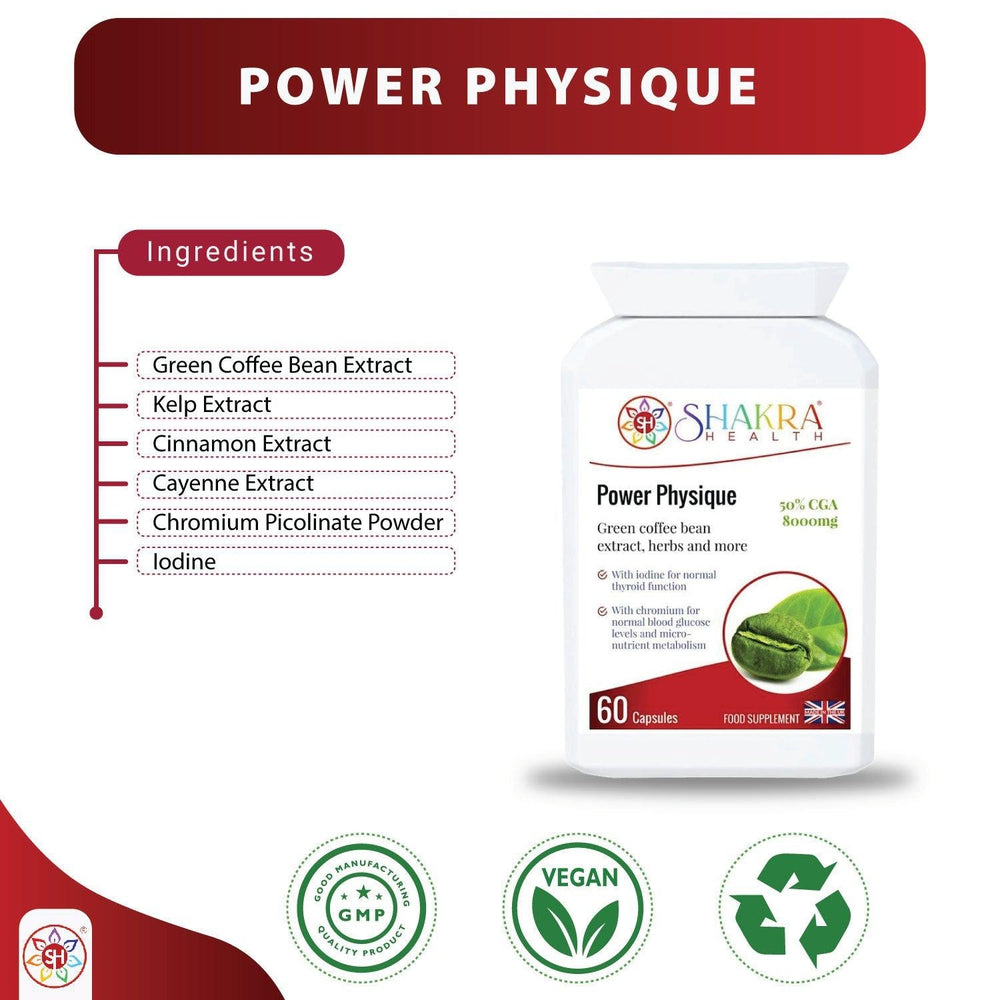 Buy Power Physique | Unique High Strength SIimming & Energy Formula - A high-strength, natural sIimming formula. It contains green coffee bean (8000mg) derived from "raw" unroasted coffee beans and provides 50% chlorogenic acid (CGA). Supports appetite control, reduces cravings, increases fat burning and thereby promotes weight reduction. at Sacred Remedy Online