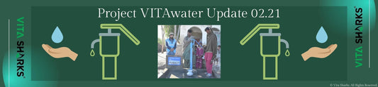 Read about Project VITAwater Update 02.21 in the Corporate Social Responsibility | Sacred Remedy the UK Holistic Health & Wellness Store