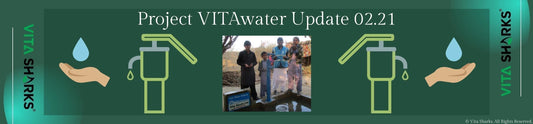 Read about Project VITAwater update 02.21 in the Corporate Social Responsibility | Sacred Remedy the UK Holistic Health & Wellness Store