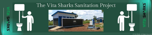 Read about The Vita Sharks Sanitation Project in the Corporate Social Responsibility | Sacred Remedy the UK Holistic Health & Wellness Store